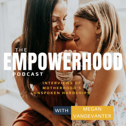 Podcast thumbnail for Empowerhood