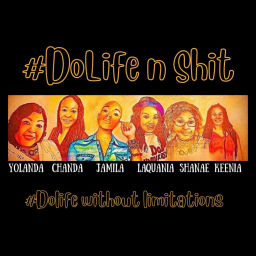 Podcast thumbnail for #DoLife n Shit