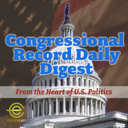 Podcast thumbnail for Congressional Record Daily Digest