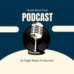 Podcast thumbnail for Great Bend Post Podcast