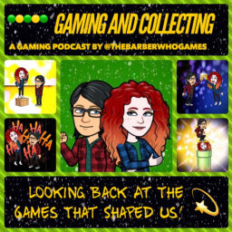 Podcast thumbnail for Gaming And Collecting: Looking Back At The Games That Shaped Us!