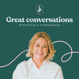 Podcast thumbnail for Great Conversations with Nicola O'Donoghue