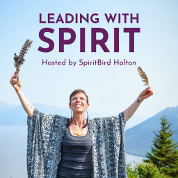 Podcast thumbnail for Leading With Spirit