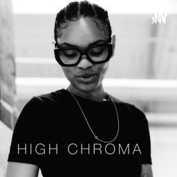 Podcast thumbnail for HIGH CHROMA