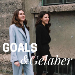 Podcast thumbnail for Goals & Gelaber