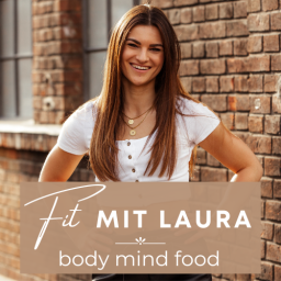 Podcast thumbnail for Fit mit Laura - Body Mind Food