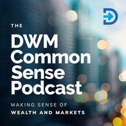 Podcast thumbnail for DWM Common Sense Podcast