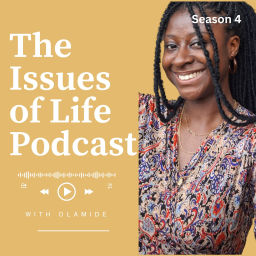 Podcast thumbnail for Issues of Life