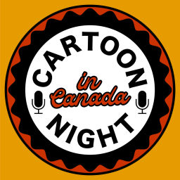 Podcast thumbnail for Cartoon Night in Canada