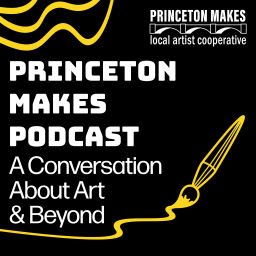 Podcast thumbnail for Princeton Makes Podcast