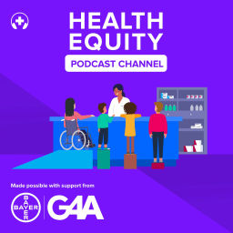 Podcast thumbnail for Health Equity Podcast Channel