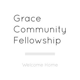 Podcast thumbnail for Grace Community Fellowship