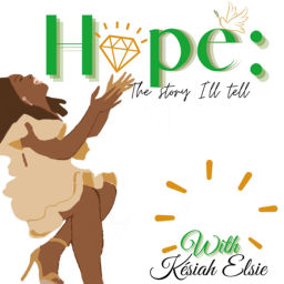 Podcast thumbnail for HOPE:The Story I’ll tell