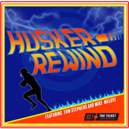 Podcast thumbnail for Husker Rewind w/ Tom Stephens and Mike Melbye
