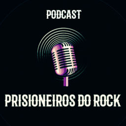 Podcast thumbnail for Prisioneiros do Rock