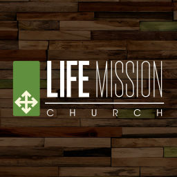 Podcast thumbnail for Life Mission Church