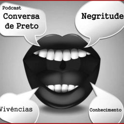 Podcast thumbnail for Conversa de Preto