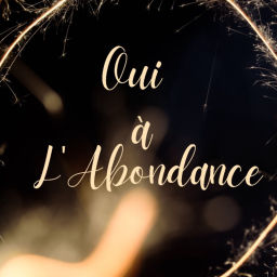 Podcast thumbnail for Oui à l'Abondance