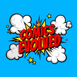 Podcast thumbnail for Comics Evolved