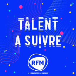 Podcast thumbnail for Talent à Suivre