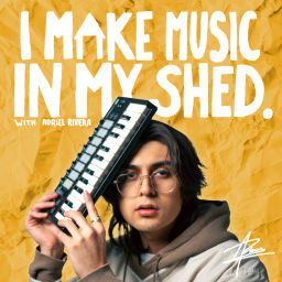 Podcast thumbnail for I make music in my shed.