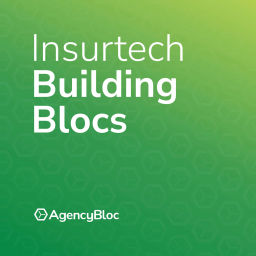 Podcast thumbnail for Insurtech Building Blocs