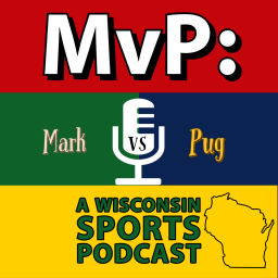 Podcast thumbnail for MvP: A Wisconsin Sports Podcast