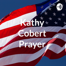 Podcast thumbnail for Kathy Cobert Prayer