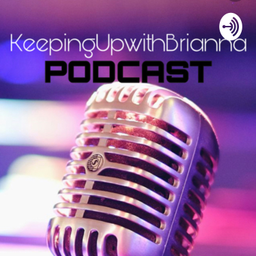 Podcast thumbnail for KeepingUpwithBrianna