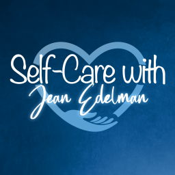 Podcast thumbnail for Self-Care with Jean Edelman