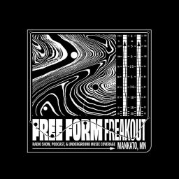 Podcast thumbnail for Free Form Freakout