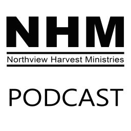 Podcast thumbnail for Northview Harvest Ministries Podcast