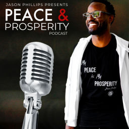 Podcast thumbnail for Peace & Prosperity Podcast