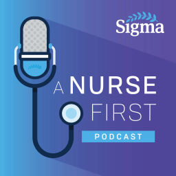 Podcast thumbnail for A Nurse First
