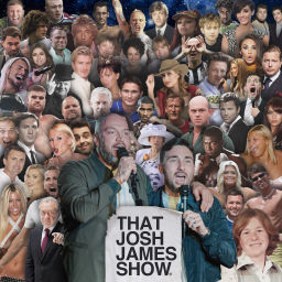 Podcast thumbnail for That Josh James Show