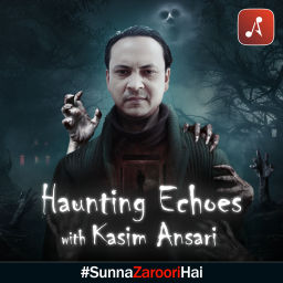 Podcast thumbnail for Haunting Echoes with Kasim Ansari
