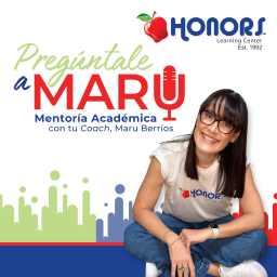 Podcast thumbnail for Pregúntale a Maru - Mentoría Académica con tu Coach, Maru Berríos