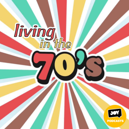 Podcast thumbnail for Living in the 70s