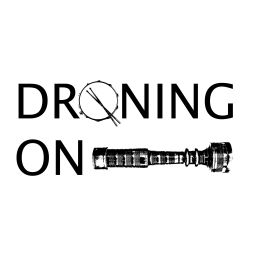 Podcast thumbnail for Droning On