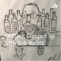 Podcast thumbnail for Getting lumped Up With Rob Rossi