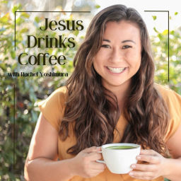 Podcast thumbnail for Jesus Drinks Coffee: Conversations about Young Adult Discipleship
