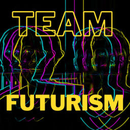 Podcast thumbnail for Team Futurism