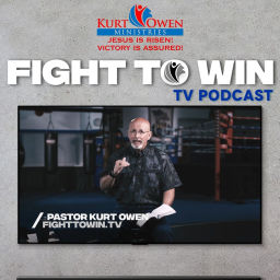 Podcast thumbnail for Fight To Win TV with Kurt Owen