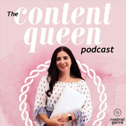 Podcast thumbnail for The Content Queen Podcast