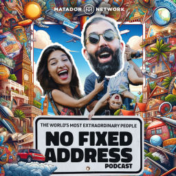 Podcast thumbnail for No Fixed Address: The World’s Most Extraordinary People
