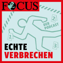 Podcast thumbnail for Focus ECHTE VERBRECHEN