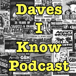Podcast thumbnail for Daves I Know Podcast
