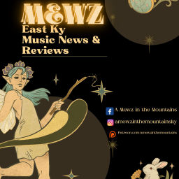 Podcast thumbnail for MEWZ   Kentucky Music News & Entertainment