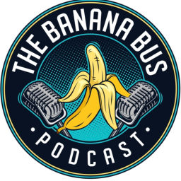 Podcast thumbnail for The Banana Bus
