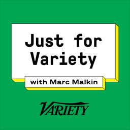 Podcast thumbnail for Just for Variety with Marc Malkin